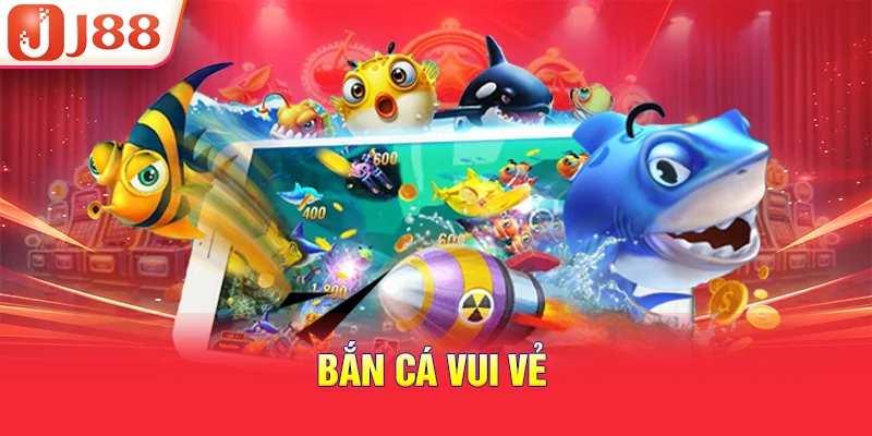 Bắn cá vui vẻ