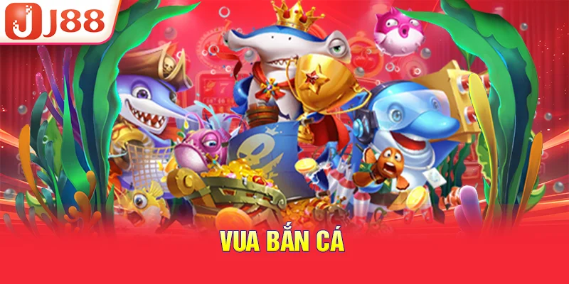 Vua Bắn Cá