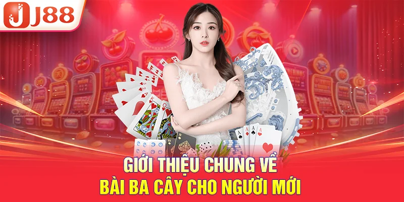 Giới thiệu chung về bài ba cây cho người mới