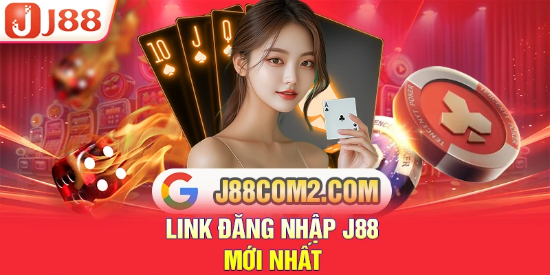 Link đăng nhập J88 mới nhất