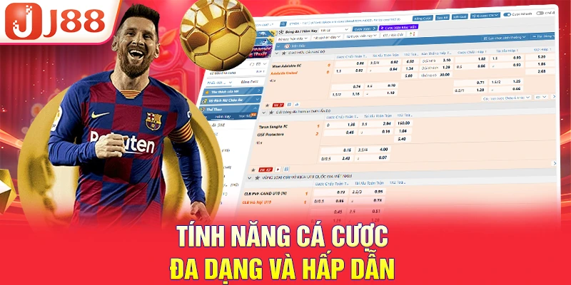 THỂ THAO J88 4 Tính năng cá cược đa dạng và hấp dẫn